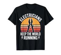 Electricians Keep The World Running T-Shirt