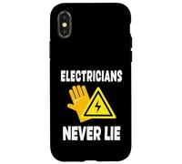 Electricians Never Lie Funny Quote Electrician Job Case for iPhone X/XS