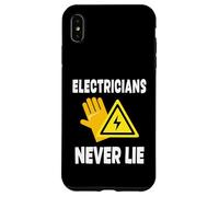 Electricians Never Lie Funny Quote Electrician Job Case for iPhone XS Max