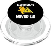 Electricians Never Lie Funny Quote Electrician Job PopSockets PopGrip for MagSafe