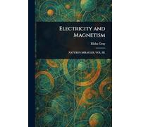 Electricity and Magnetism