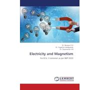 Electricity and Magnetism: For B.Sc. II semester as per NEP 2020