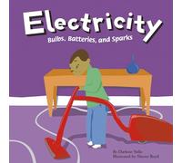 Electricity: Bulbs, Batteries, and Sparks (Amazing Science)