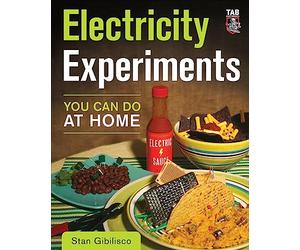 Electricity Experiments You Can Do At Home (ELECTRONICS)