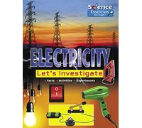Electricity: Let's Investigate (Science Essentials Key Stage 2): Let's Investigate Facts Activities Experiments: 8