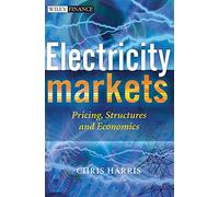 Electricity Markets: Pricing, Structures and Economics: 328 (The Wiley Finance Series)