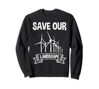 Electricity SAVE OUR LANDSCAPE FUNNY Anti Green Sweatshirt