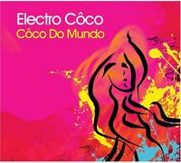 Electro Coco - Coco Du Mondo [Us Import]