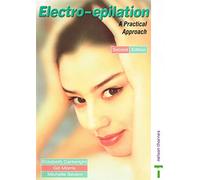 Electro-epilation: A Practical Approach 2nd Edition