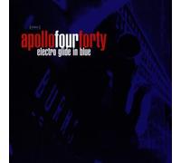 Electro Glide in Blue By Apollo 440 (2009-01-01)