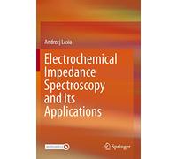 Electrochemical Impedance Spectroscopy and its Applications