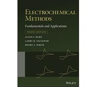 Electrochemical Methods: Fundamentals and Applications