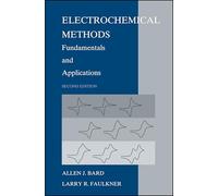 Electrochemical Methods: Fundamentals and Applications