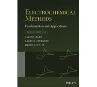 Electrochemical Methods : Fundamentals and Applications