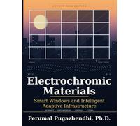 Electrochromic Materials, Smart Windows, and Intelligent Adaptive Infrastructure