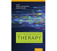 Electroconvulsive Therapy in Children and Adolescents