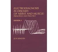 Electrodiagnosis in Diseases of Nerve and Muscle