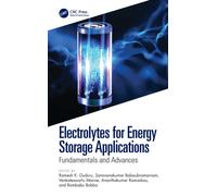Electrolytes for Energy Storage Applications : Fundamentals and Advances