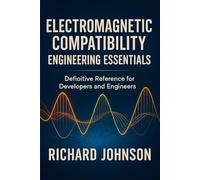 Electromagnetic Compatibility Engineering Essentials
