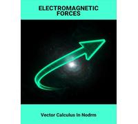 Electromagnetic Forces: Vector Calculus In Nodrm