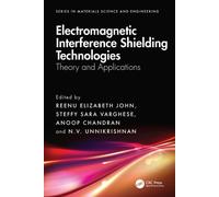 Electromagnetic Interference Shielding Technologies : Theory and Applications