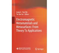 Electromagnetic Metamaterials and Metasurfaces: From Theory To Applications