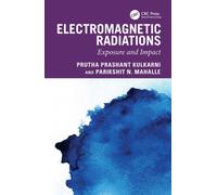 Electromagnetic Radiations : Exposure and Impact