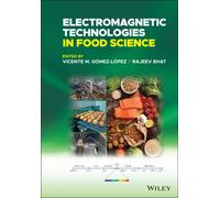 Electromagnetic Technologies in Food Science
