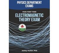 ELECTROMAGNETIC THEORY EXIT EXAM PREP