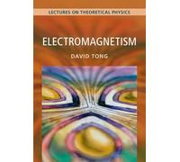 Electromagnetism: Lectures on Theoretical Physics
