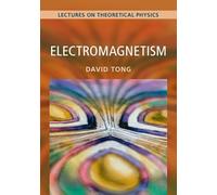 Electromagnetism: Lectures on Theoretical Physics