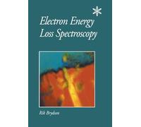 Electron Energy Loss Spectroscopy: 48 (Microscopy Handbooks)