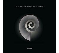 Chris Carter - Electronic Ambient Remixes Three