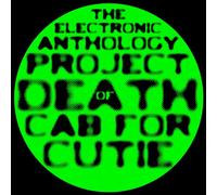 Electronic Anthology Project - Death Cab for Cutie [Vinyl LP] [VINYL]