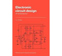 Electronic Circuit Design: Art And Practice – Electronics Texts for Engineers and Scientists