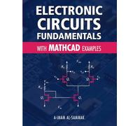 Electronic Circuits Fundamentals: with Mathcad Examples
