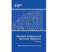 Electronic Evidence and Electronic Signatures (OBserving Law)