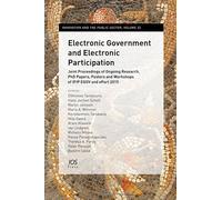 Electronic Government and Electronic Participation: Joint Proceedings of Ongoing Research, PhD Papers, Posters and Workshops of IFIP EGOV and ePart 2015: 22 (Innovation and the Public Sector, 21)