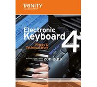 Electronic Keyboard 2011-2013. Grade 4: Electronic Keyboard