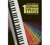 Electronic Keyboard Basics 1 (PianoWorld) by Sarah Walker (1998-04-23)