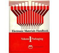 Electronic Materials Handbook: Packaging, Volume I (Electronic Materials Handbook, Vol 1)