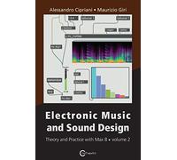 Electronic Music and Sound Design Volume 2