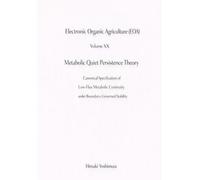 Electronic Organic Agriculture (EOA) Volume XX Metabolic Quiet Persistence Theory: Canonical Specification of Low-Flux Metabolic Continuity under Boundary-Governed Stability