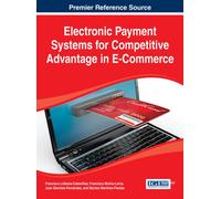 Electronic Payment Systems for Competitive Advantage in E-Commerce