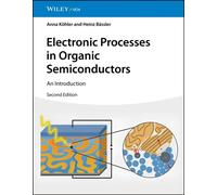Electronic Processes in Organic Semiconductors : An Introduction
