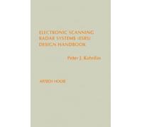 Electronic Scanning Radar Systems: Design Handbook