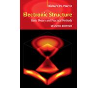 Electronic Structure : Basic Theory and Practical Methods