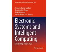 Electronic Systems and Intelligent Computing : Proceedings of ESIC 2020
