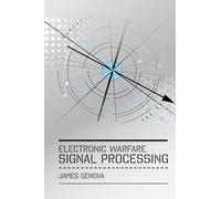 Electronic Warfare Signal Processing