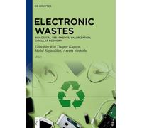 Electronic Wastes: Biological Treatments, Valorization, Circular Economy
